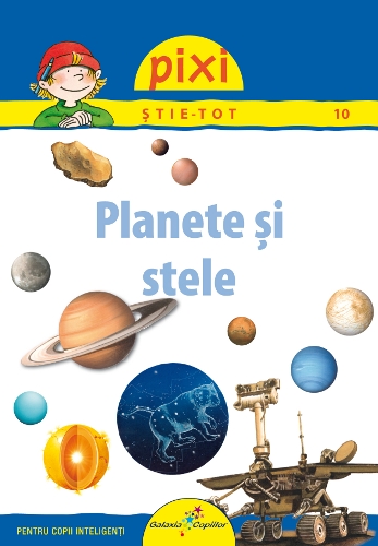 Pixi stie-tot: Planete si stele